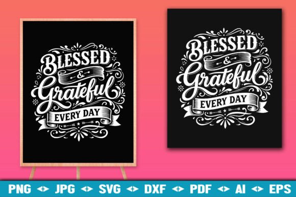 Blessed Grateful Every Day: An Embroidered Celebration