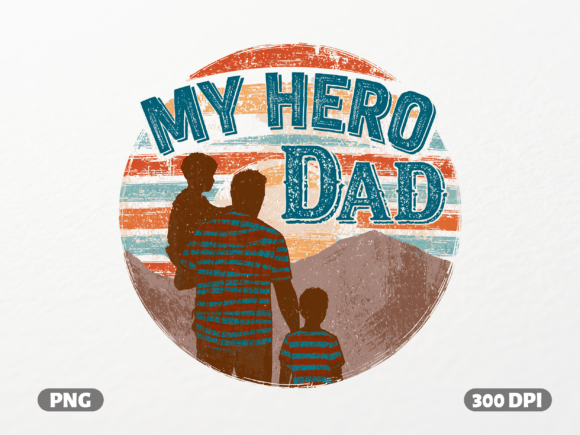 My Hero Dad Retro Sunset PNG: A Graphic Designer's Review