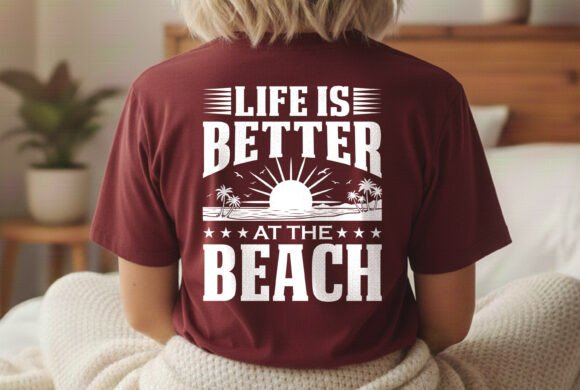 Reviewing Life is Better at the Beach Summer Graphics for T-Shirt Designs